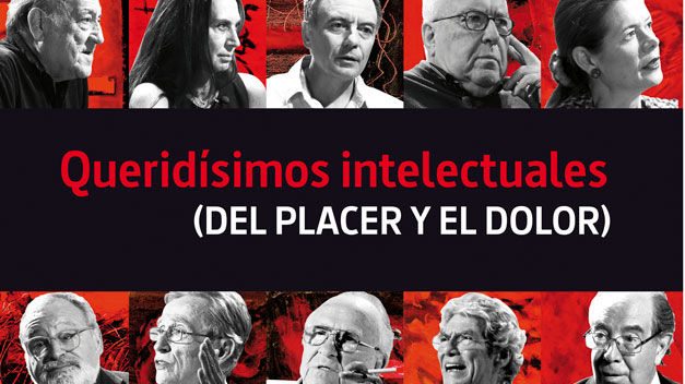 queridísimos intelectuales