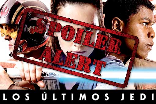 10 spoilers sobre 'star wars: los últimos jedi'