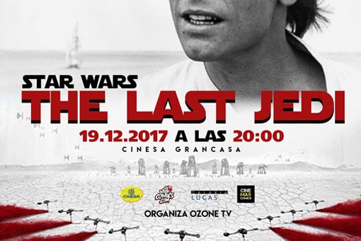 estreno de star wars: los últimos jedi en zaragoza