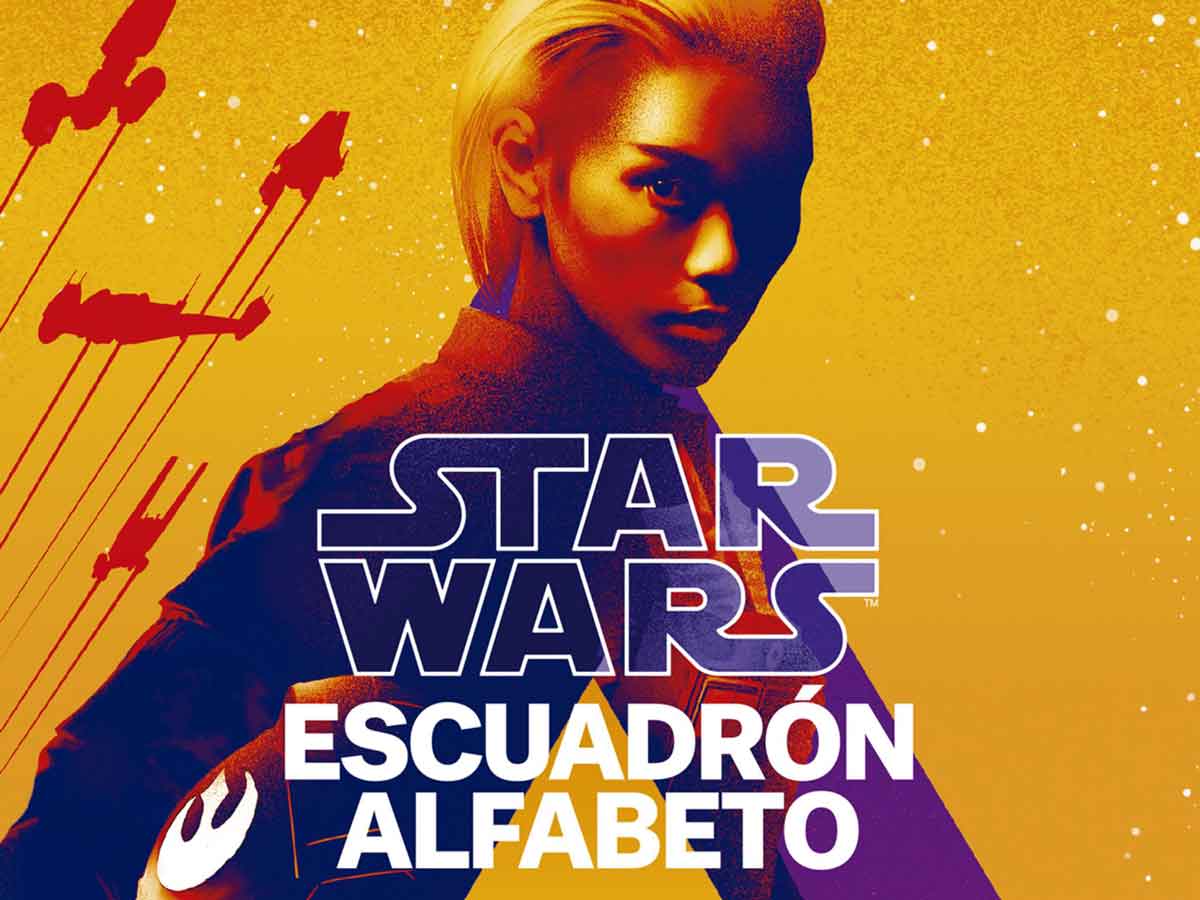 star wars: escuadrón alfabeto. el imperio está derrotado, pero la guerra no ha terminado