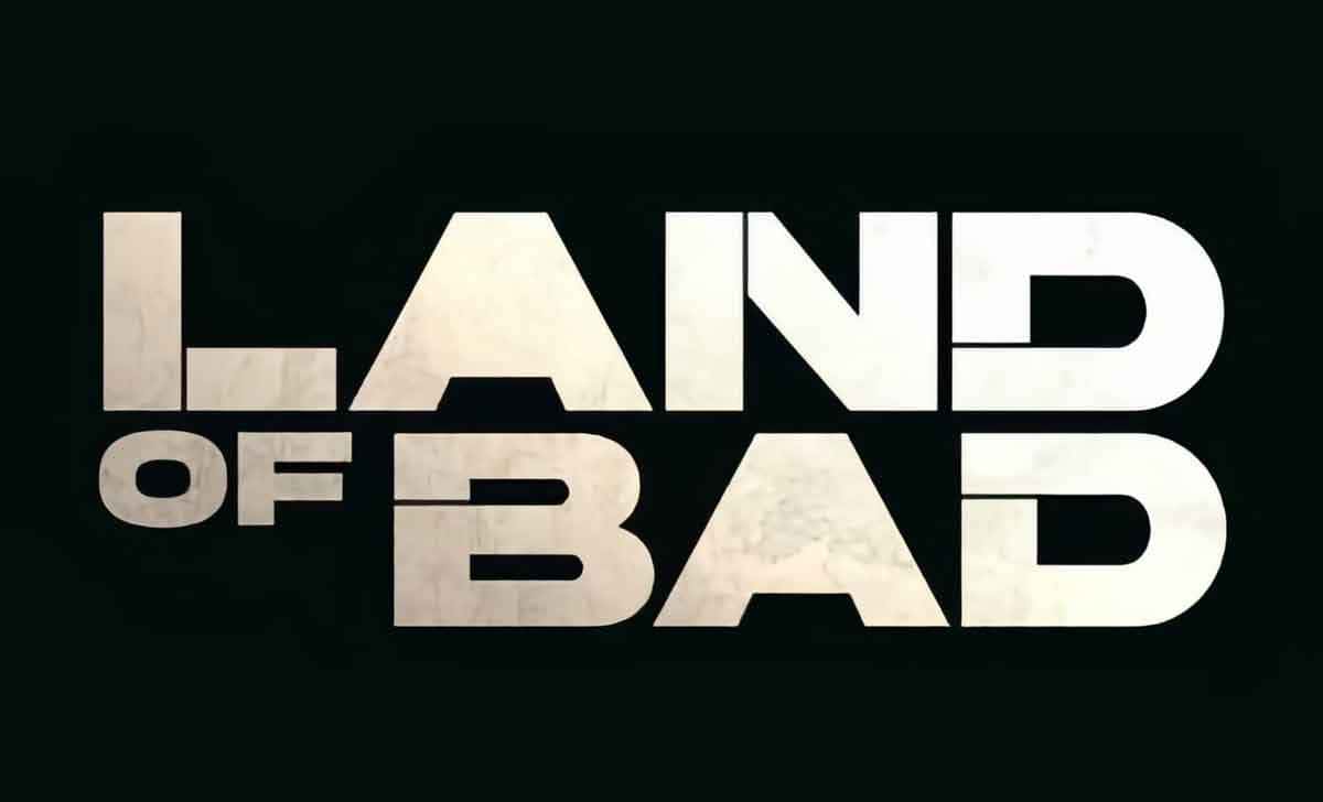land of bad