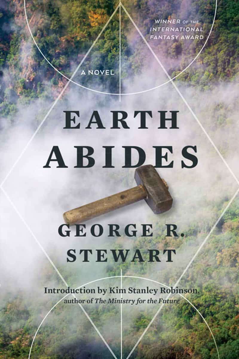 earth abides, publicada en 1949 por george r. stewart