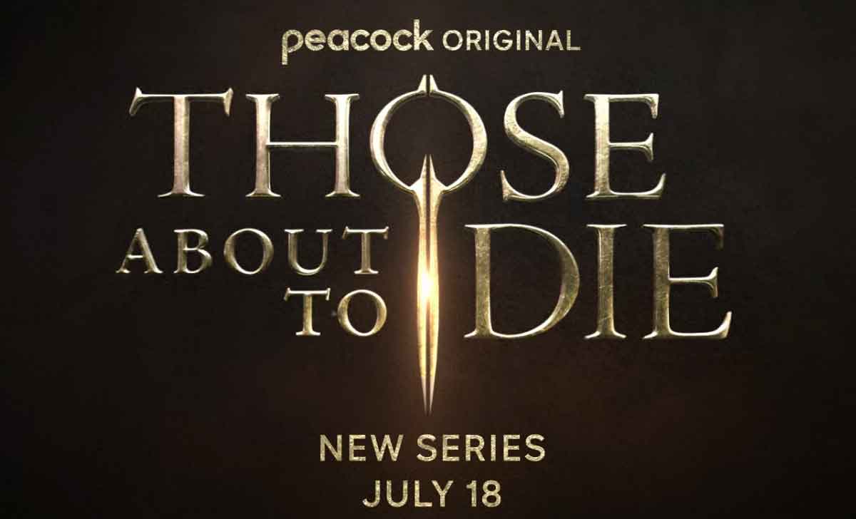 those about to die (aquellos a punto de morir)