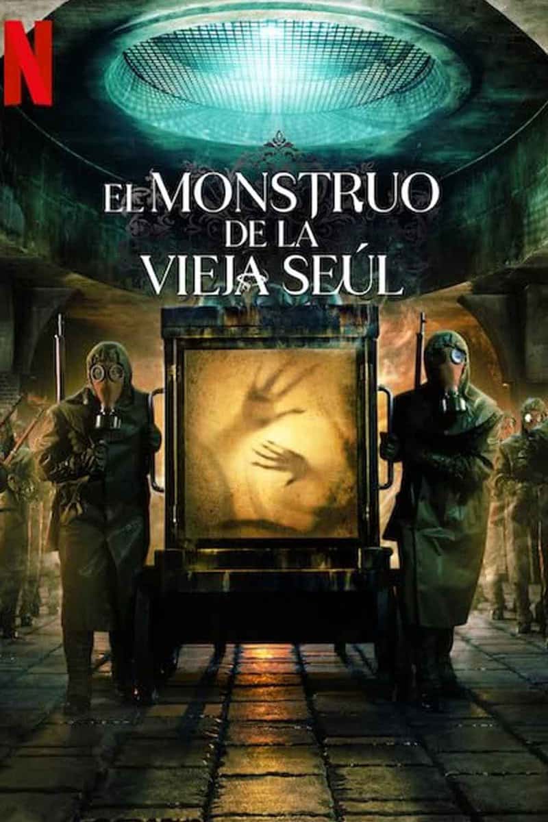 serie de netflix el monstruo de la vieja seúl