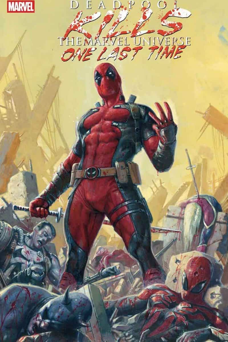 deadpool kills the marvel universe one last time